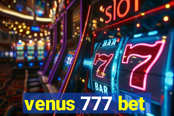 venus 777 bet